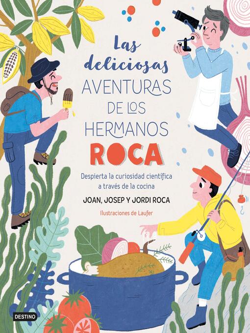 Title details for Las deliciosas aventuras de los hermanos Roca by Josep Roca - Available
